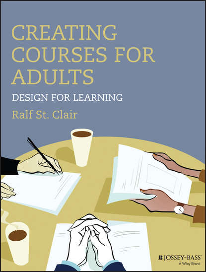 Creating Courses for Adults (Ralf St. Clair). 