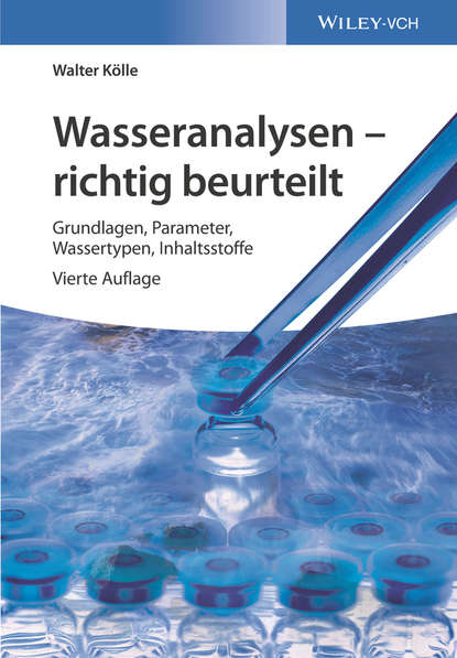 Walter Kölle - Wasseranalysen - richtig beurteilt
