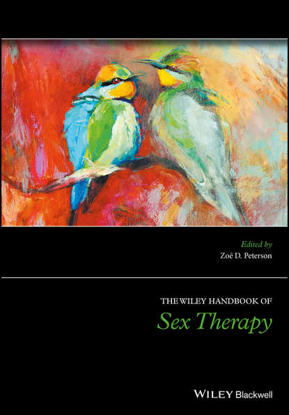 The Wiley Handbook of Sex Therapy - Группа авторов