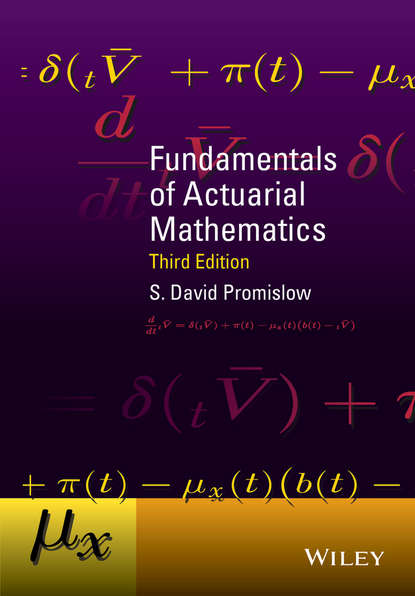 S. David Promislow - Fundamentals of Actuarial Mathematics