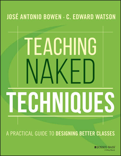 Teaching Naked Techniques - José Antonio Bowen