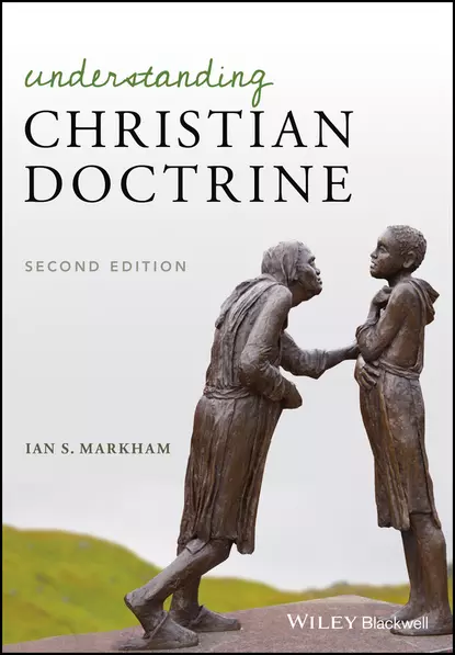 Обложка книги Understanding Christian Doctrine, Ian S. Markham