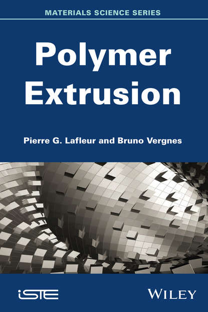 Группа авторов - Polymer Extrusion