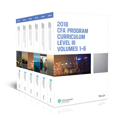 CFA Program Curriculum 2018 Level III (CFA Institute). 