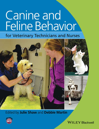 Группа авторов - Canine and Feline Behavior for Veterinary Technicians and Nurses