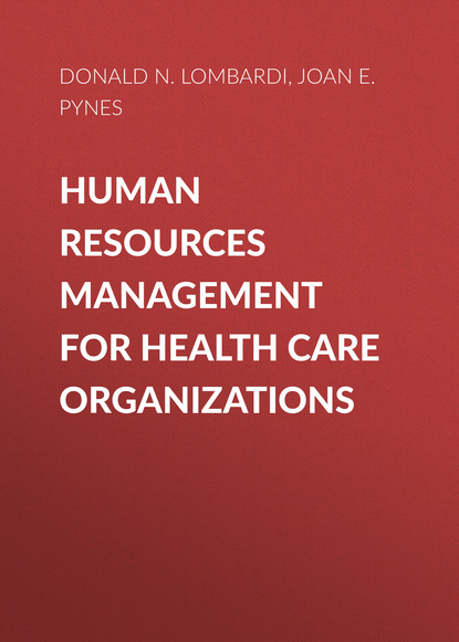 Human Resources Management for Health Care Organizations