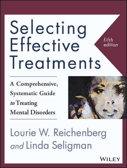 Selecting Effective Treatments - Lourie W. Reichenberg