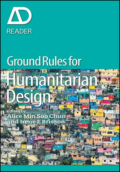 Обложка книги Ground Rules in Humanitarian Design, Irene E. Brisson