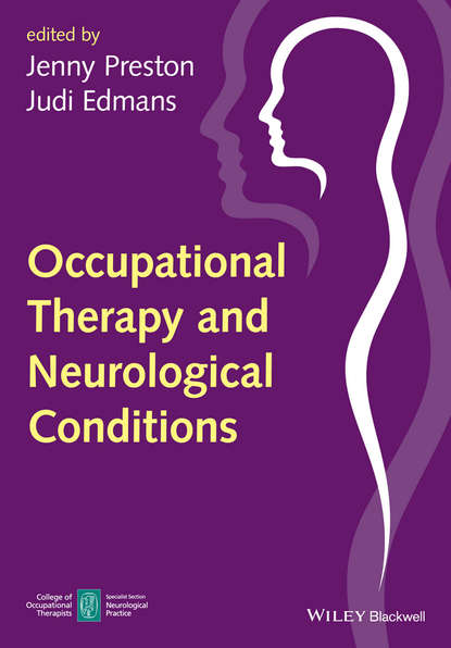 Occupational Therapy and Neurological Conditions - Jenny Preston