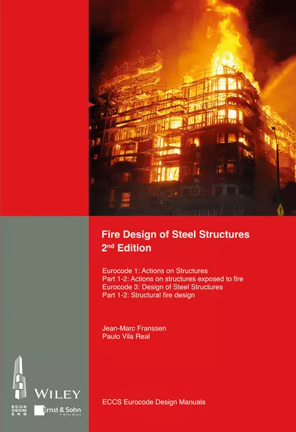 Обложка книги Fire Design of Steel Structures, Jean-Marc Franssen