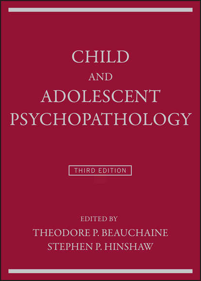 Child and Adolescent Psychopathology - Группа авторов
