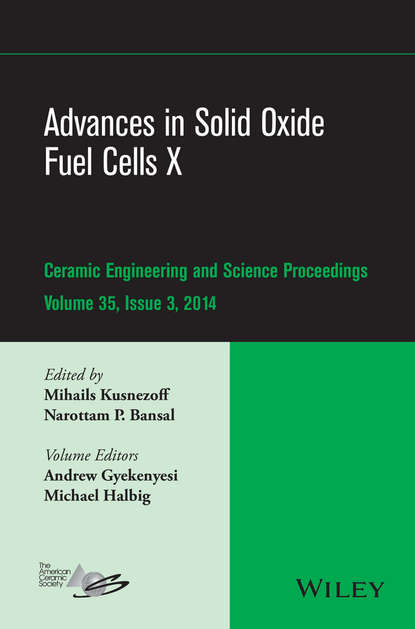 Группа авторов - Advances in Solid Oxide Fuel Cells X