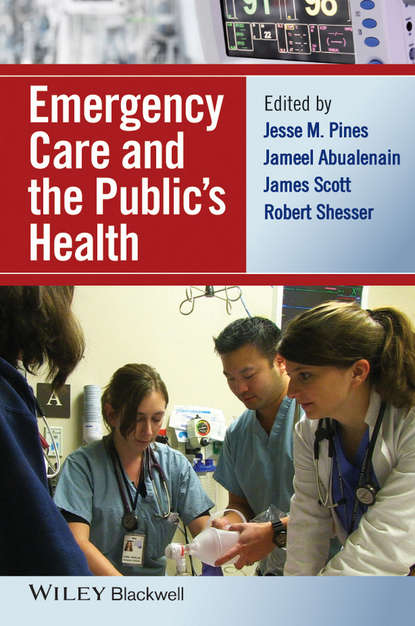Emergency Care and the Public s Health