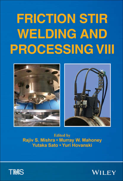 

Friction Stir Welding and Processing VIII