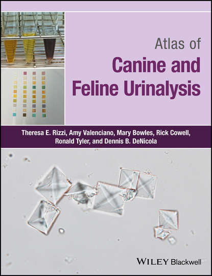 Dennis B. DeNicola - Atlas of Canine and Feline Urinalysis