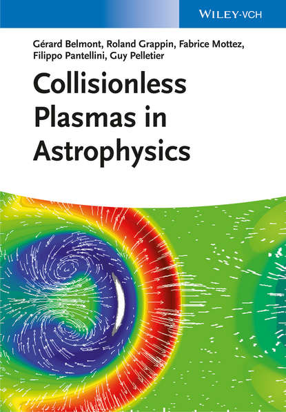 Gérard Belmont - Collisionless Plasmas in Astrophysics