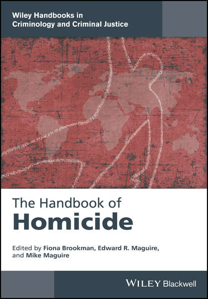 Группа авторов - The Handbook of Homicide