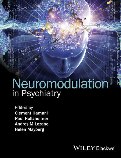 Neuromodulation in Psychiatry - Группа авторов