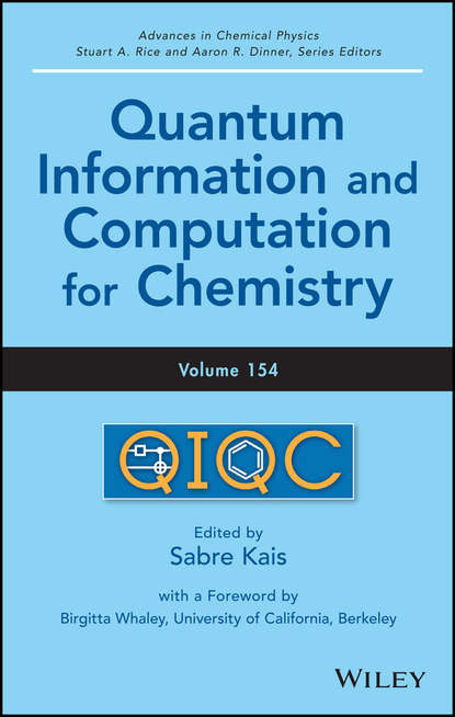 Группа авторов - Quantum Information and Computation for Chemistry