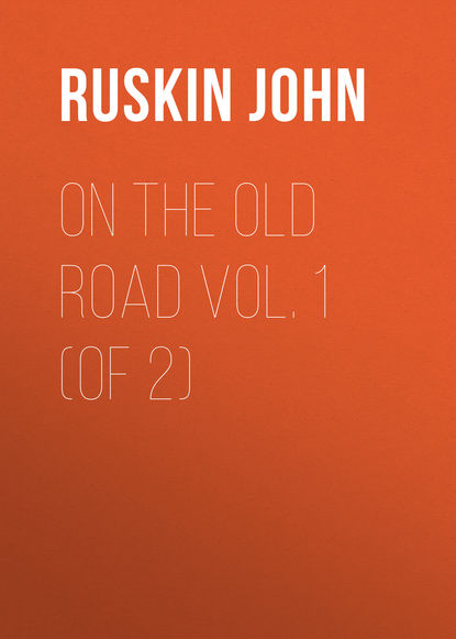 On the Old Road Vol. 1 (of 2)