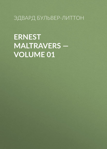 Ernest Maltravers Volume 01