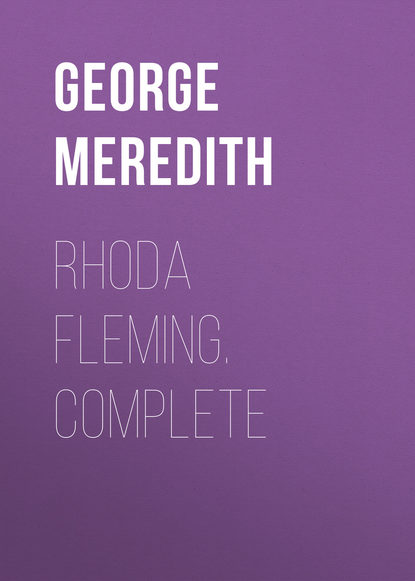 Rhoda Fleming. Complete (George Meredith). 