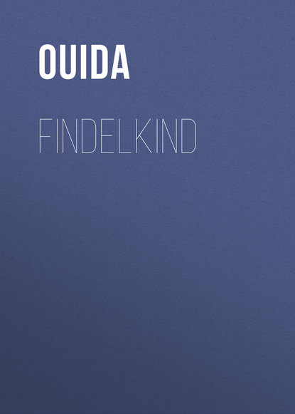 Findelkind - Ouida