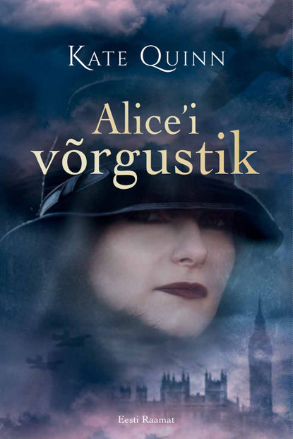 Kate Quinn - Alice'i võrgustik