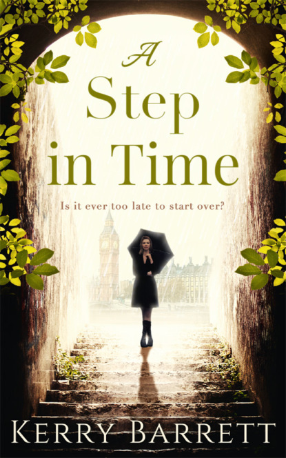 Kerry  Barrett - A Step In Time: A feel-good read, perfect for fans of Strictly Come Dancing!
