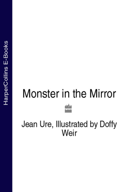 Jean  Ure - Monster in the Mirror