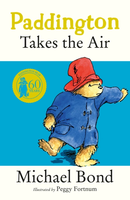 Обложка книги Paddington Takes the Air, Michael  Bond