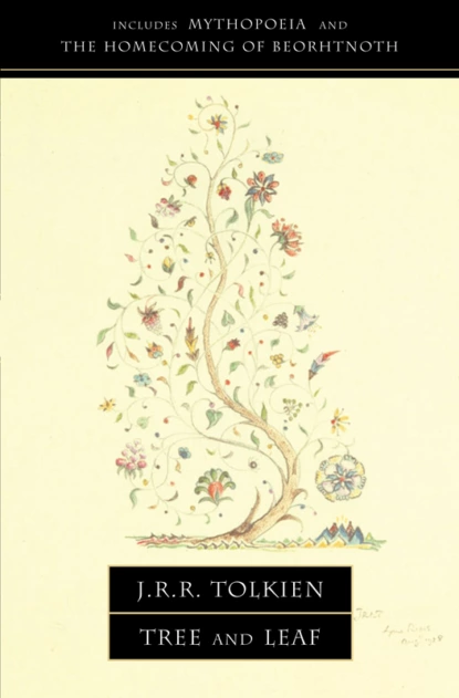 Обложка книги Tree and Leaf: Including MYTHOPOEIA, Джон Рональд Руэл Толкин