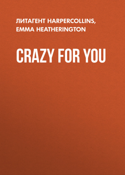 Emma  Heatherington - Crazy For You