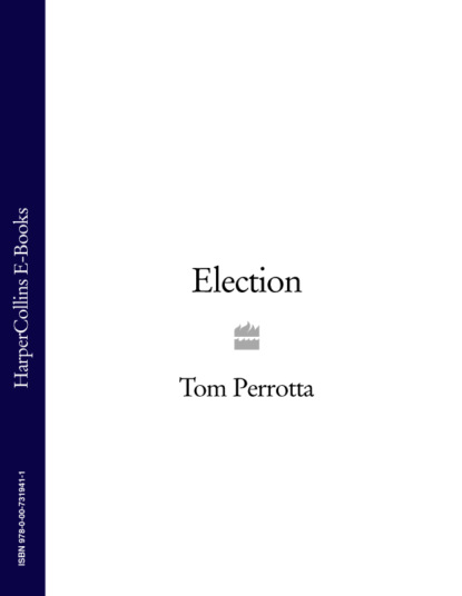 Election - Tom Perrotta
