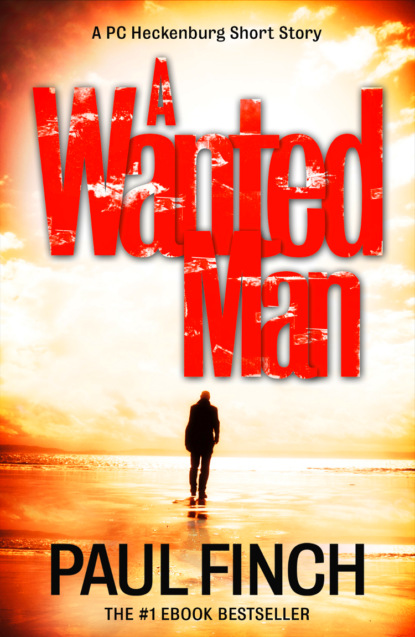 A Wanted Man [A PC Heckenburg Short Story]