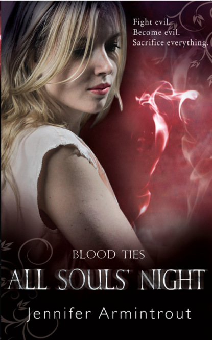 Jennifer Armintrout — Blood Ties Book Four: All Souls' Night