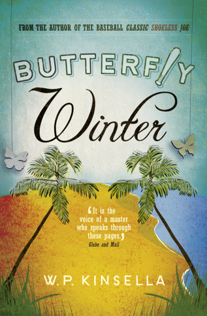 W. Kinsella P. - Butterfly Winter