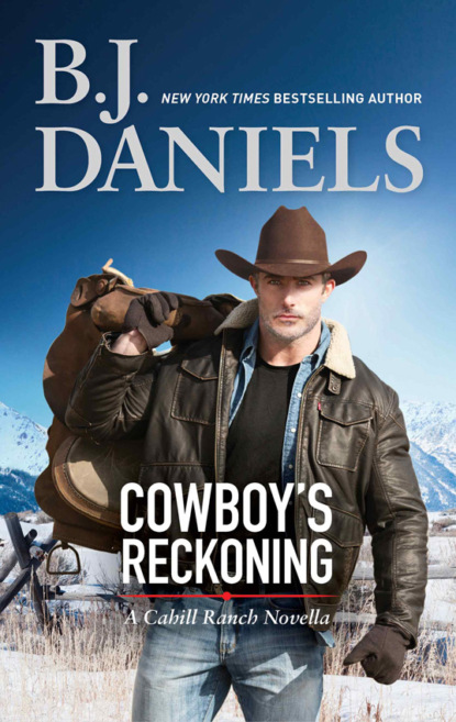B.J. Daniels — Cowboy's Reckoning