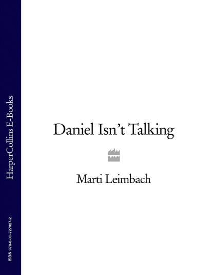 Marti  Leimbach - Daniel Isn’t Talking