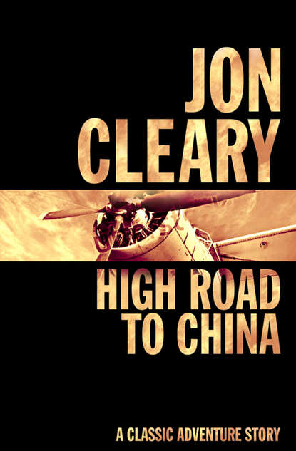 Jon  Cleary - High Road to China