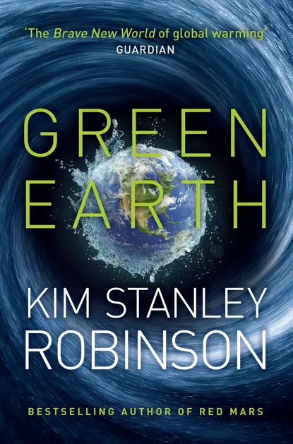 Обложка книги Green Earth, Kim Stanley Robinson