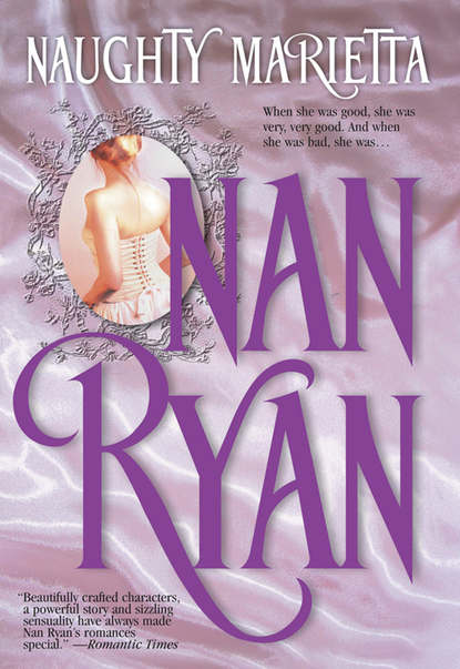 Nan  Ryan - Naughty Marietta