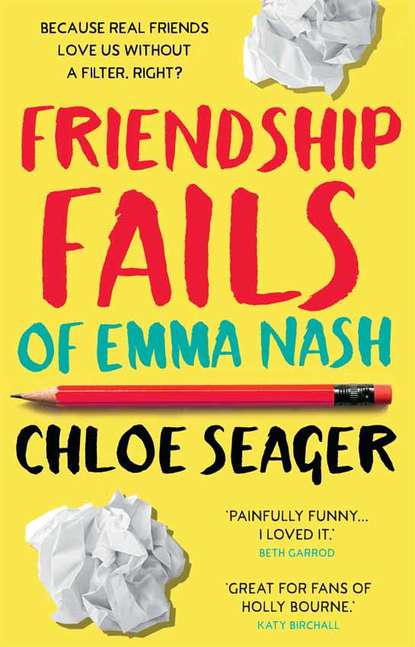 Friendship Fails of Emma Nash - Chloe  Seager