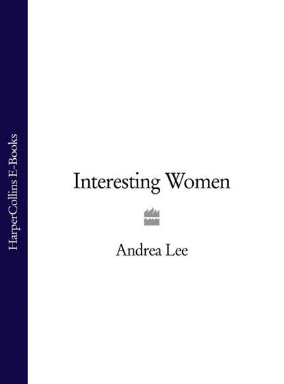 Andrea Lee — Interesting Women