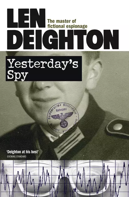 Обложка книги Yesterday’s Spy, Len  Deighton