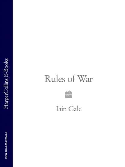 Iain  Gale - Rules of War