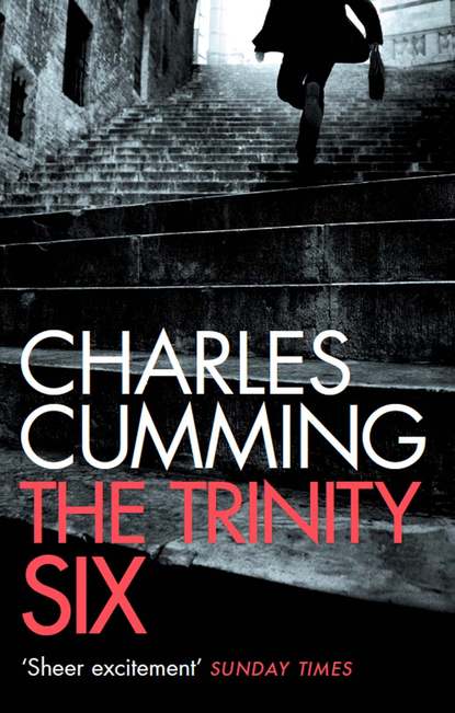 Charles Cumming — The Trinity Six