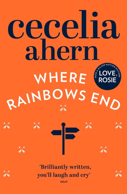 Cecelia Ahern - Where Rainbows End