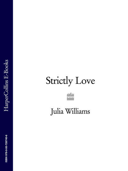 Julia  Williams - Strictly Love
