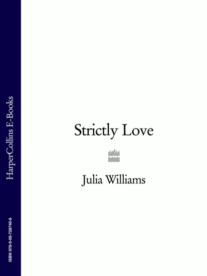 Обложка книги Strictly Love, Julia  Williams